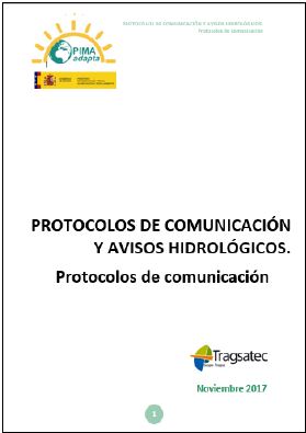 Protocolos de comunicación y avisos hidrológicos. Protocolos de comunicación